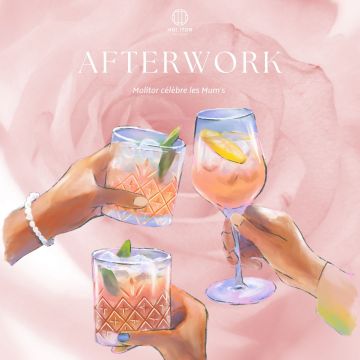 Molitor celebrates Mum's - First Afterwork on Thursday, October 17